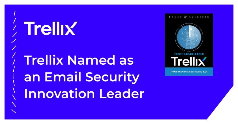 Trellix- Email-Security-Innovation-Leader-KABTEL