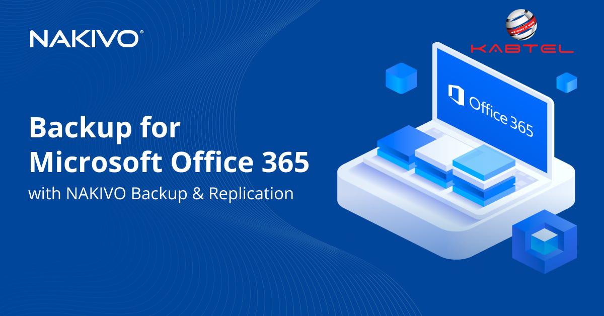 Nakivo-Microsoft-office-365-backup-recovery-bekap-Kabtel