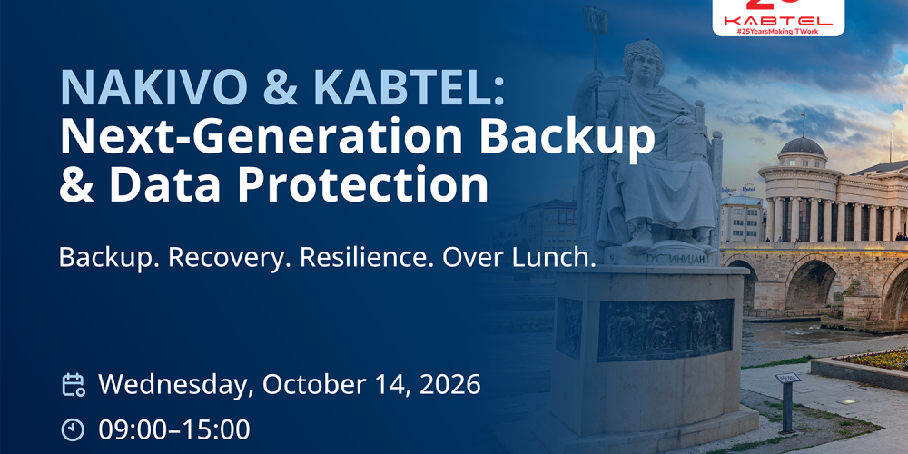 „NAKIVO& KABTEL: Next Generation Backup & Data Protection“